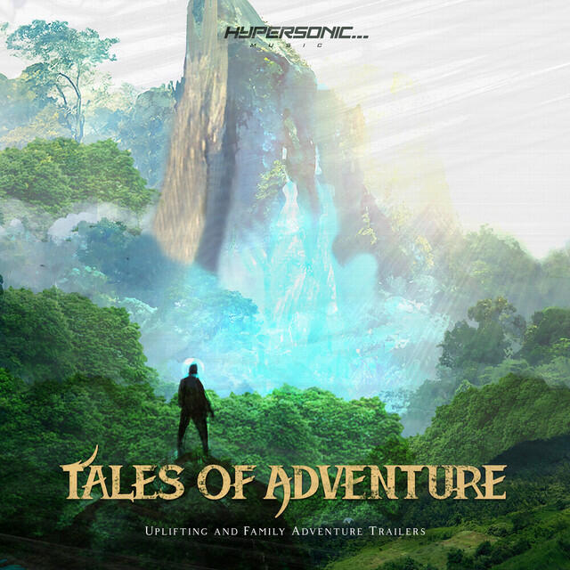 Релиз Tales Of Adventure : Uplifting and Family Adventure Trailers