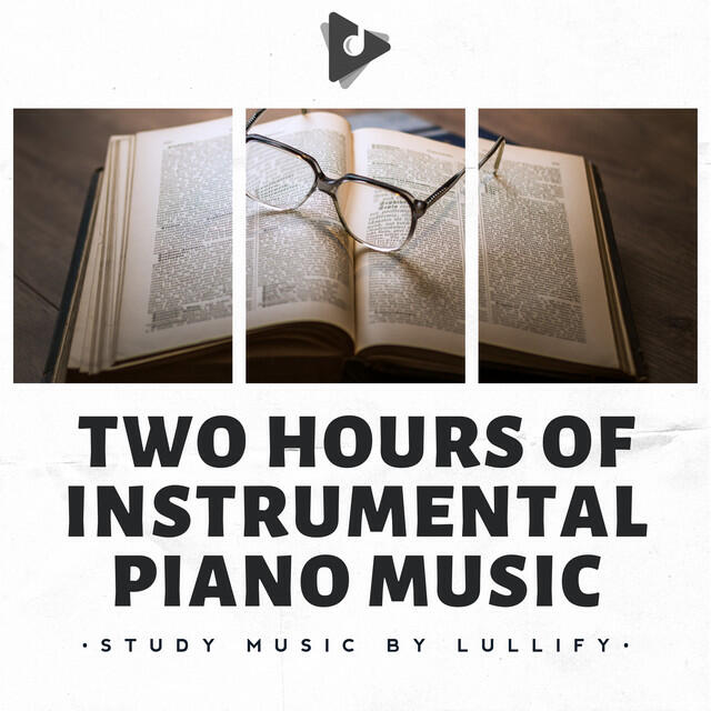 Релиз Two Hours of Instrumental Piano Music