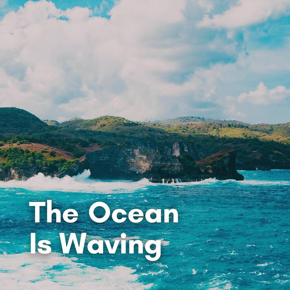 Релиз The Ocean Is Waving