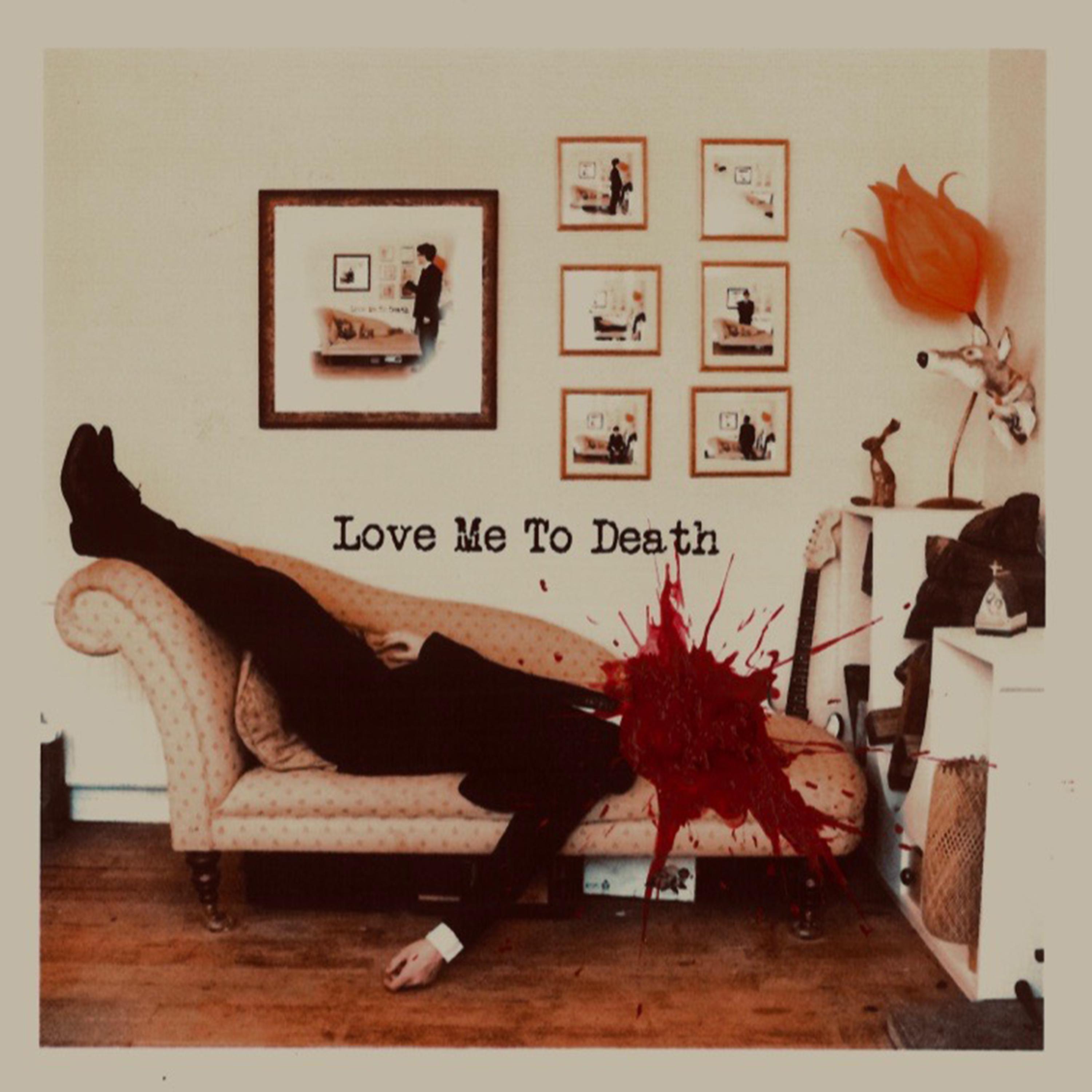 Релиз Love Me To Death