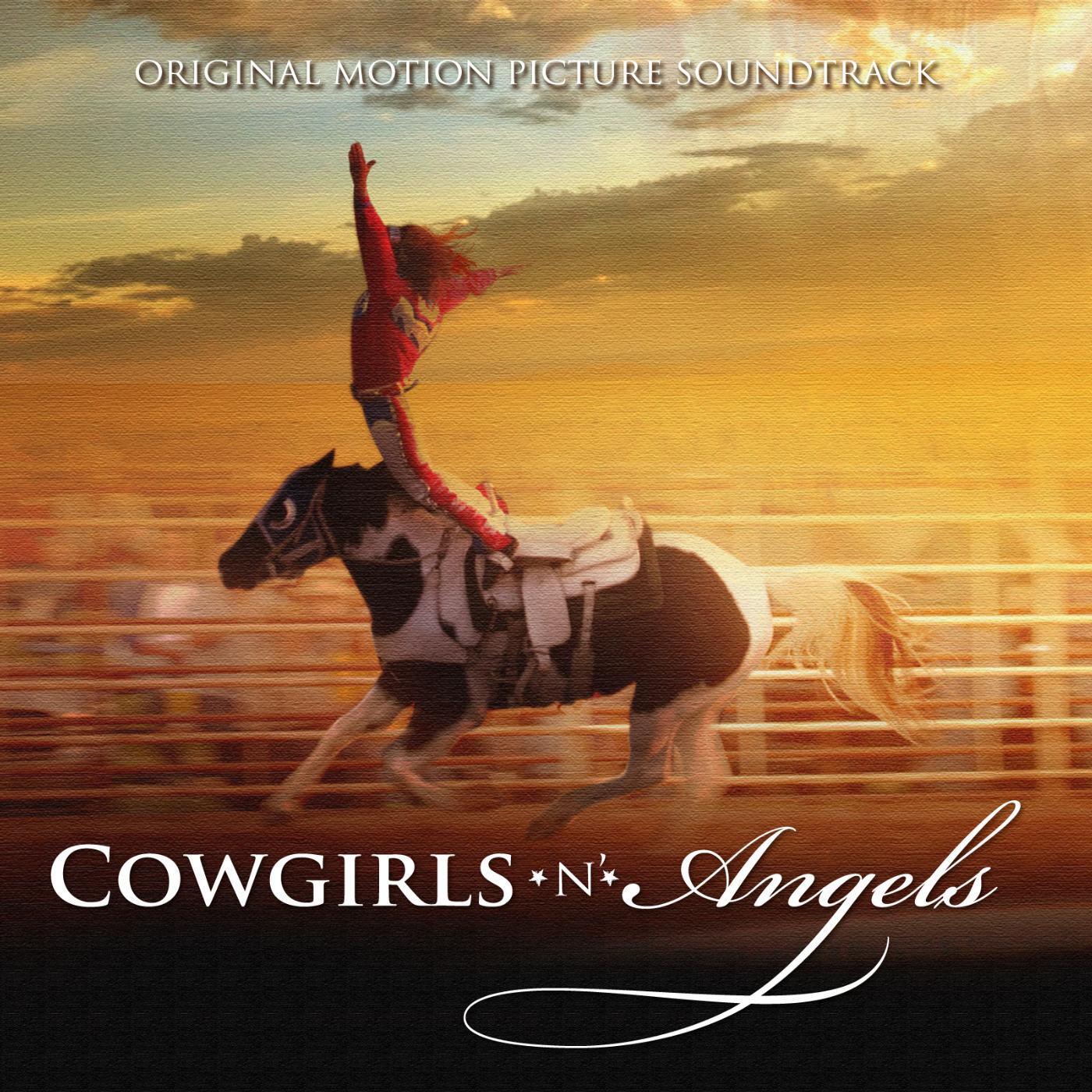 Релиз Cowgirls n Angels (Original Motion Picture Soundtrack)
