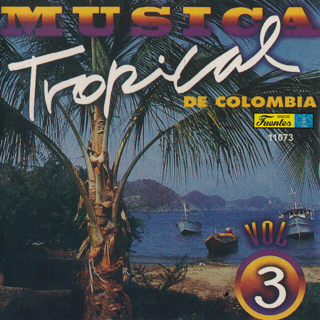 Релиз Música Tropical de Colombia, Vol. 3