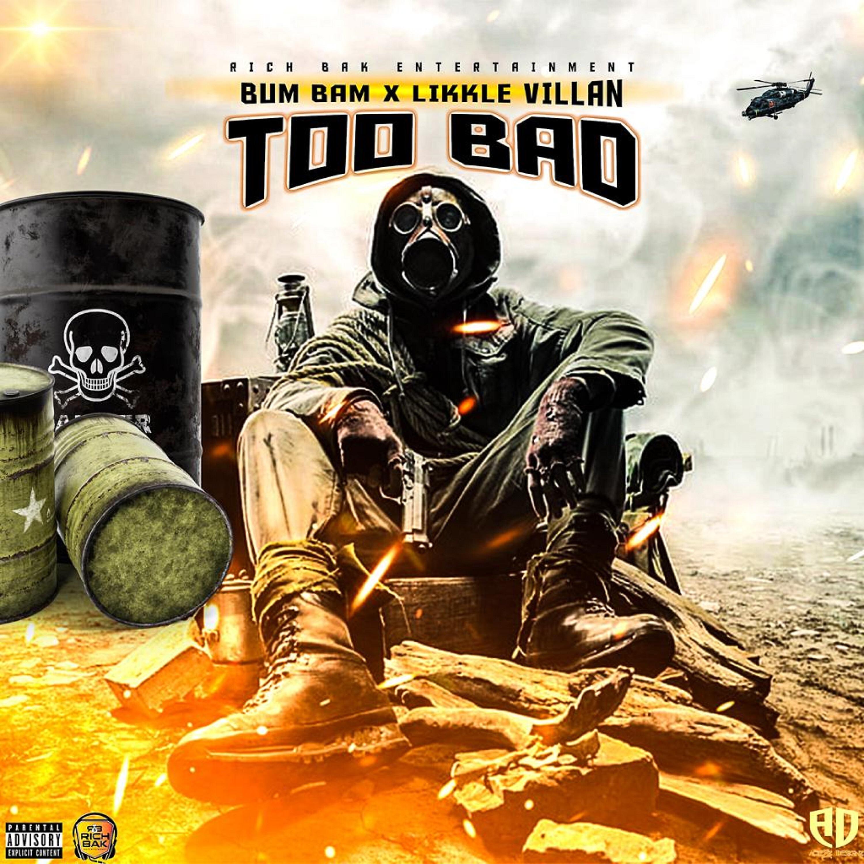 Релиз Too Bad