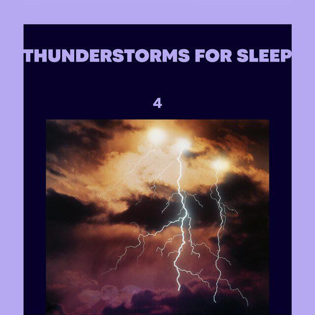 Релиз Thunderstorms for Sleep 4
