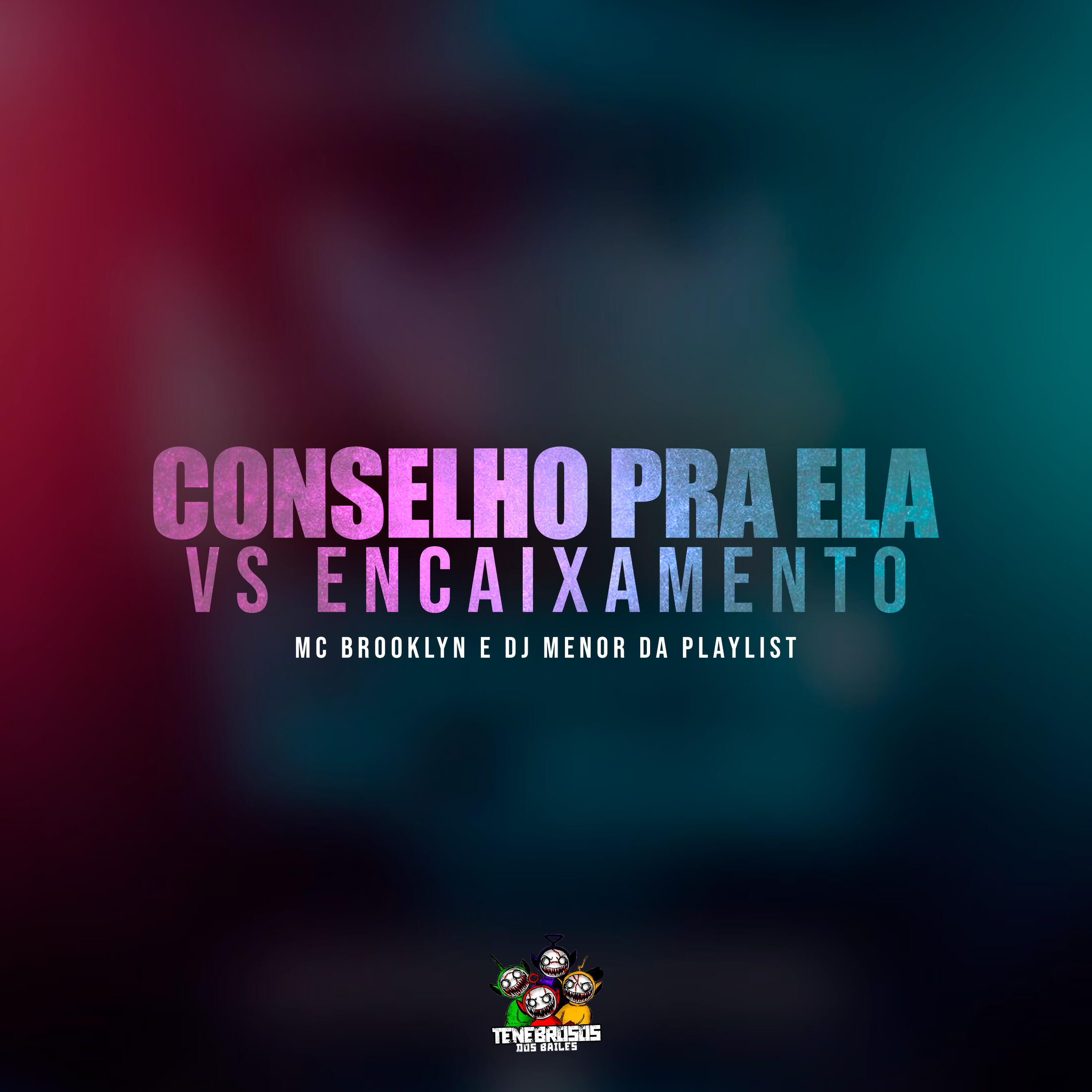 Релиз Conselho pra Ela Vs Encaixamento
