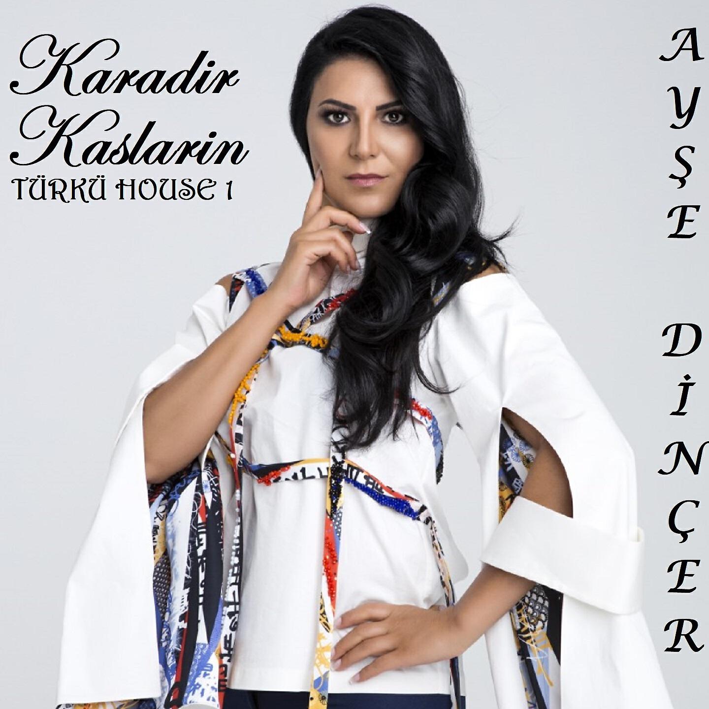 Релиз Karadır Kaşların (Türkü House 1)