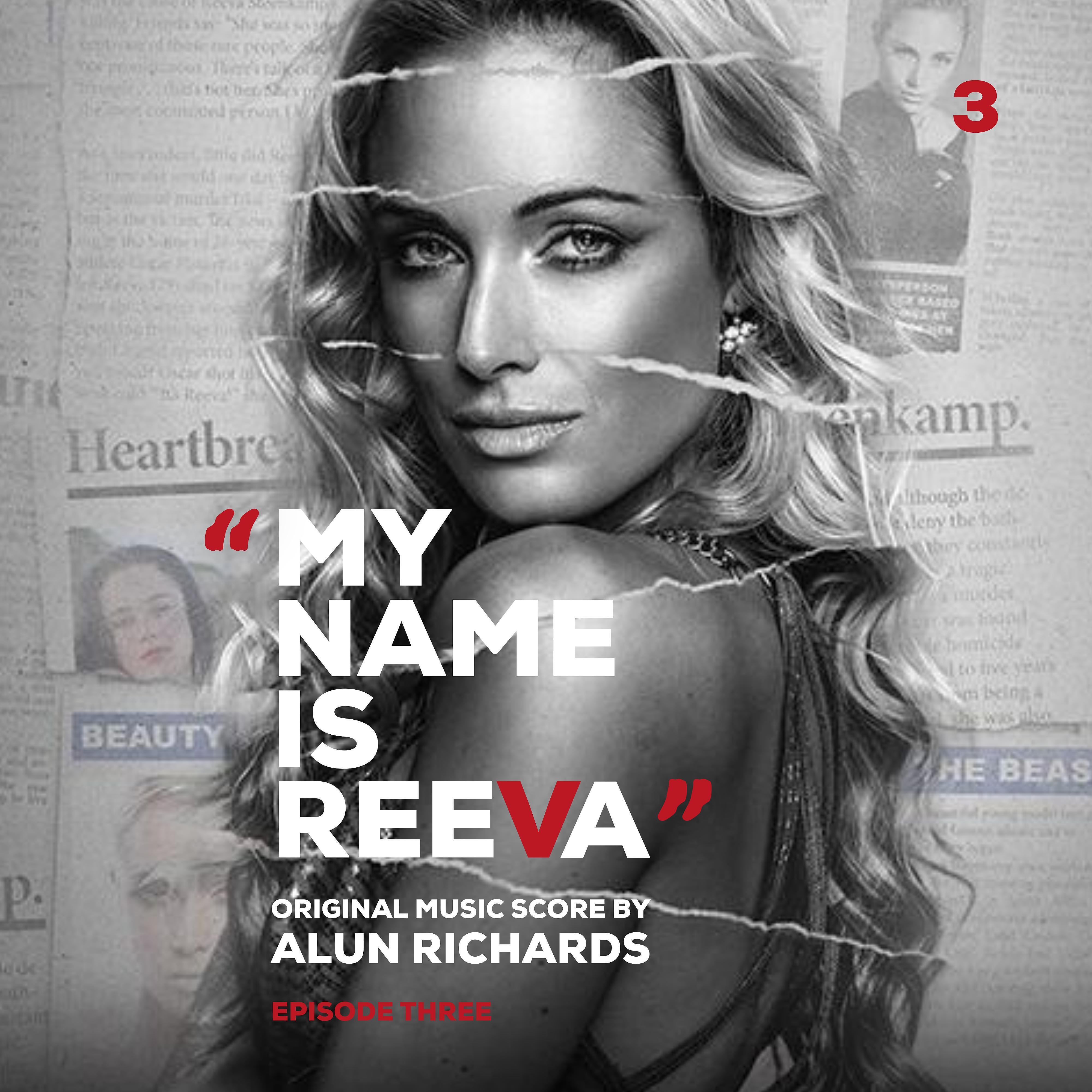 Релиз My Name Is Reeva (Episode 3)