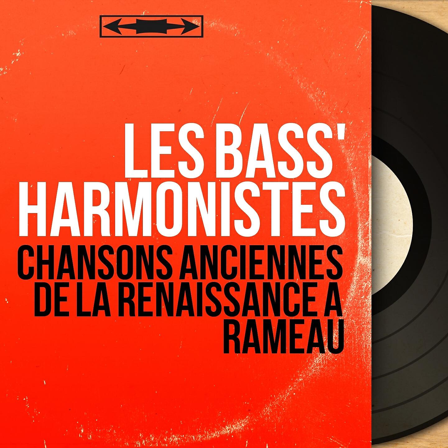 Релиз Chansons anciennes de la Renaissance à Rameau
