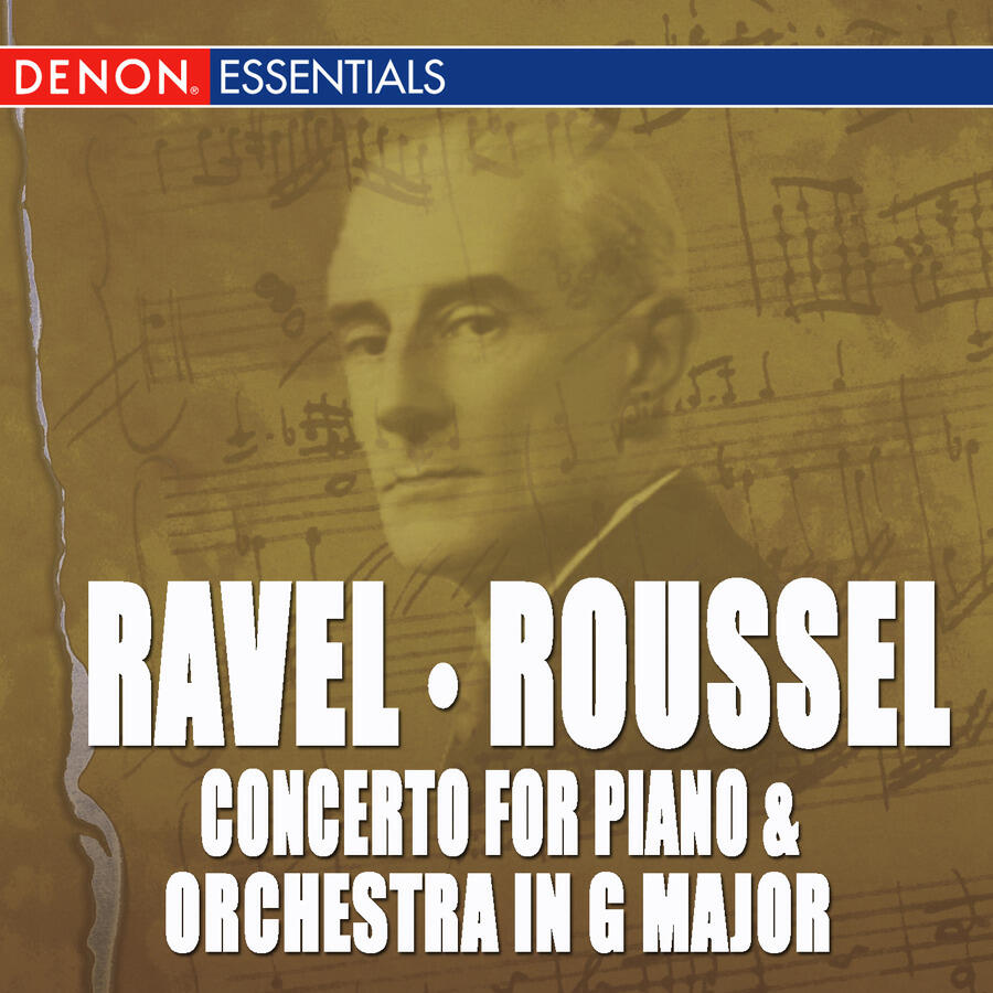 Релиз Ravel: Piano Concertos - Roussel: Piano Concertos