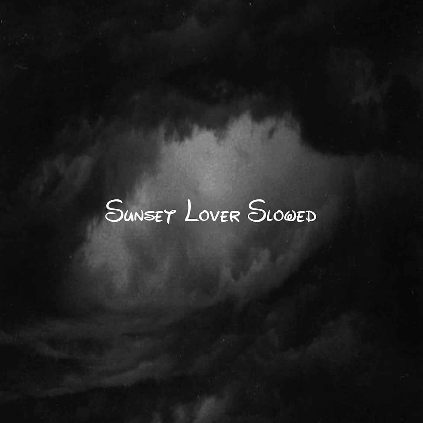 Релиз Sunset Lover Slowed
