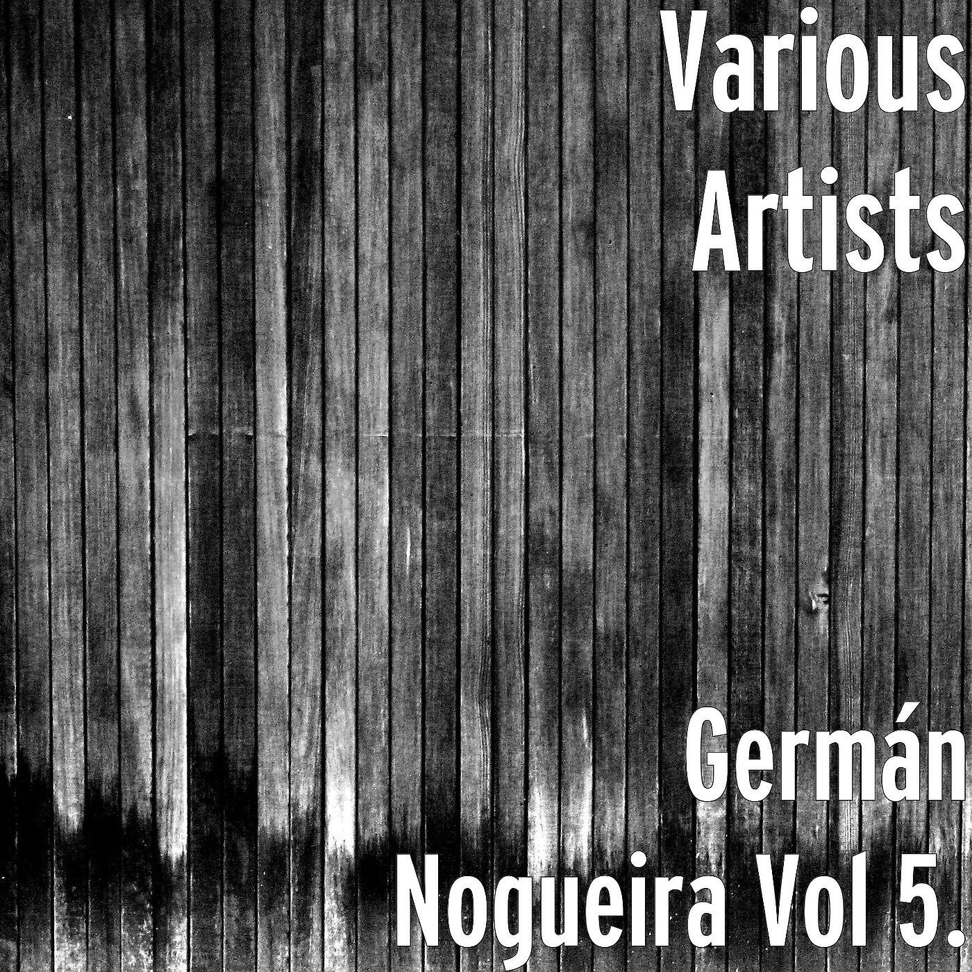 Релиз Germán Nogueira, Vol 5.