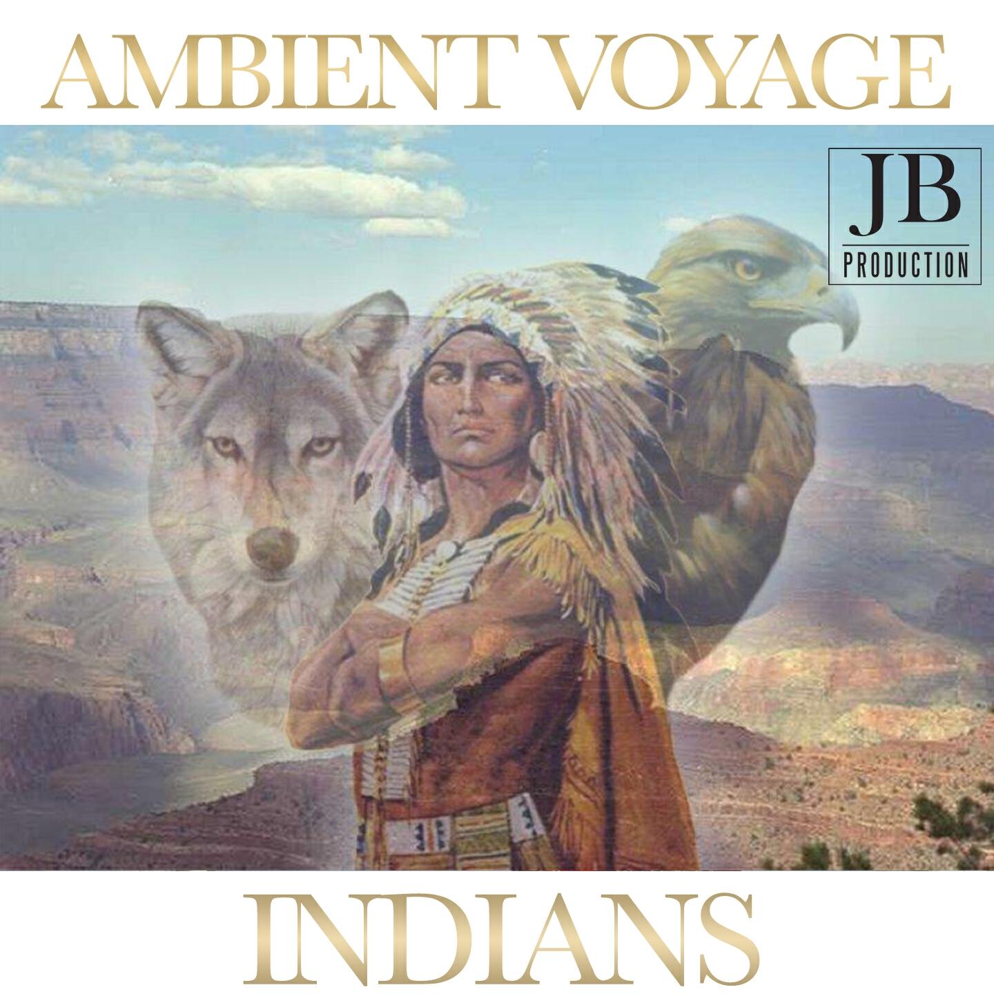 Релиз Ambient Voyage: Indians