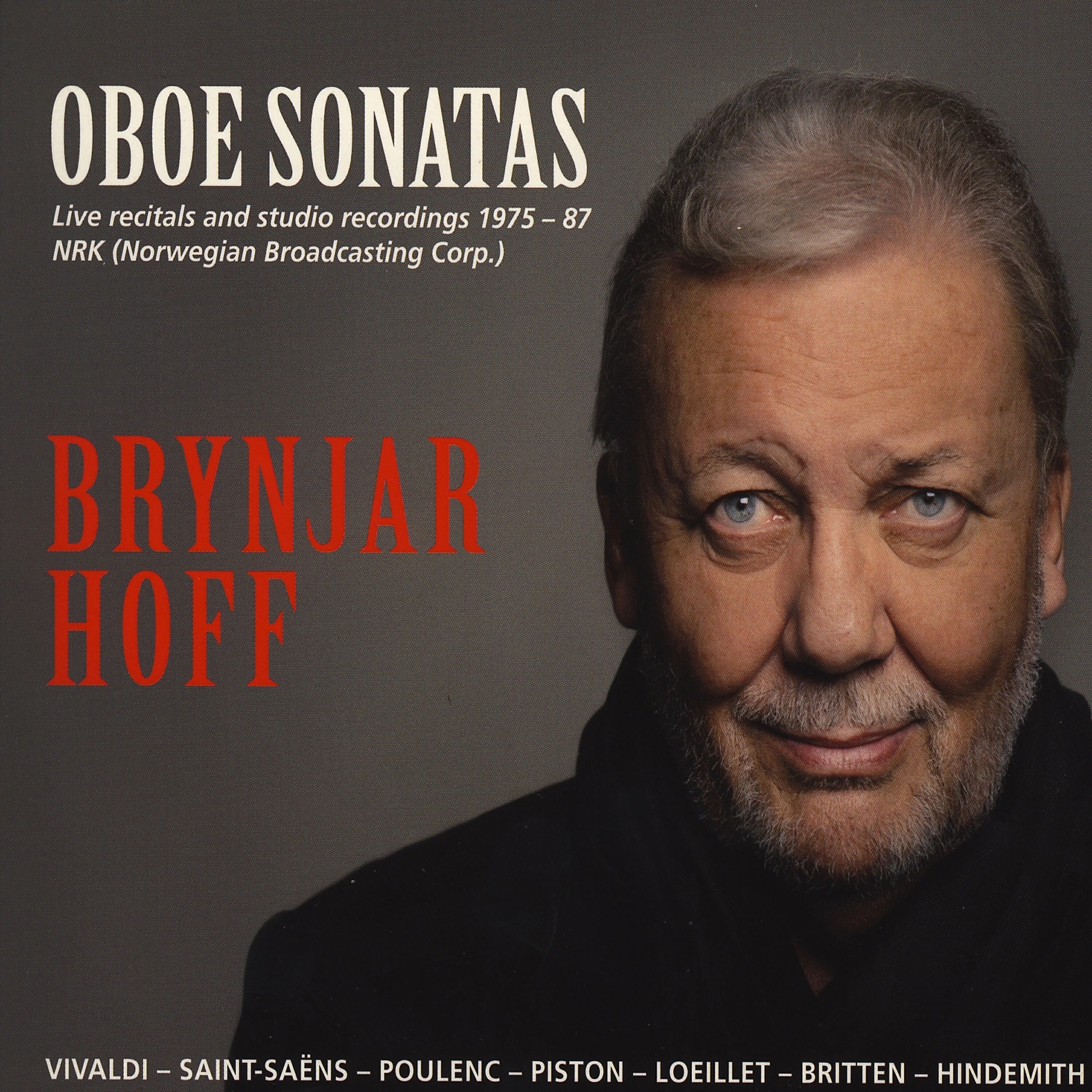 Постер альбома Oboe Sonatas (Live Recitals and Studio Recordings 1975 - 87)