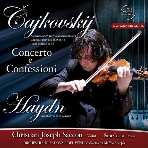 Релиз Cajkovskij and Haydn: Concerto e confessioni