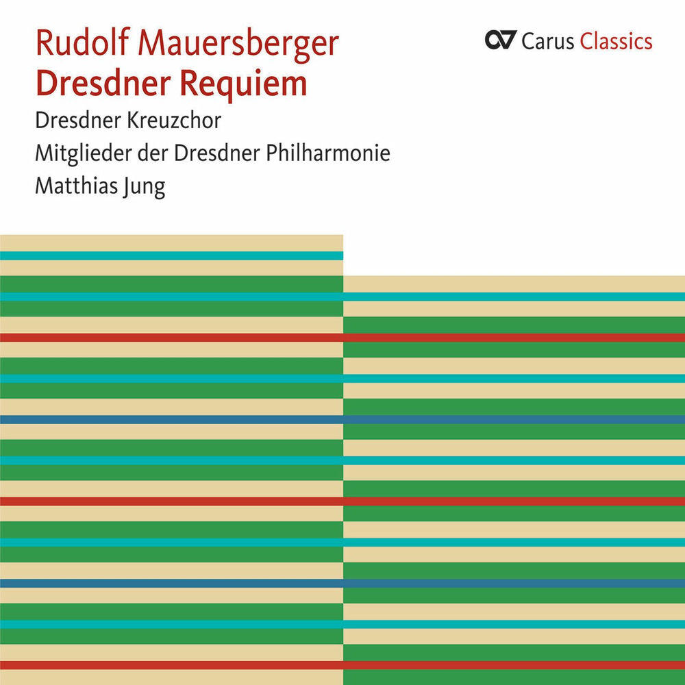 Релиз Mauersberger: Dresdner Requiem (Carus Classics)