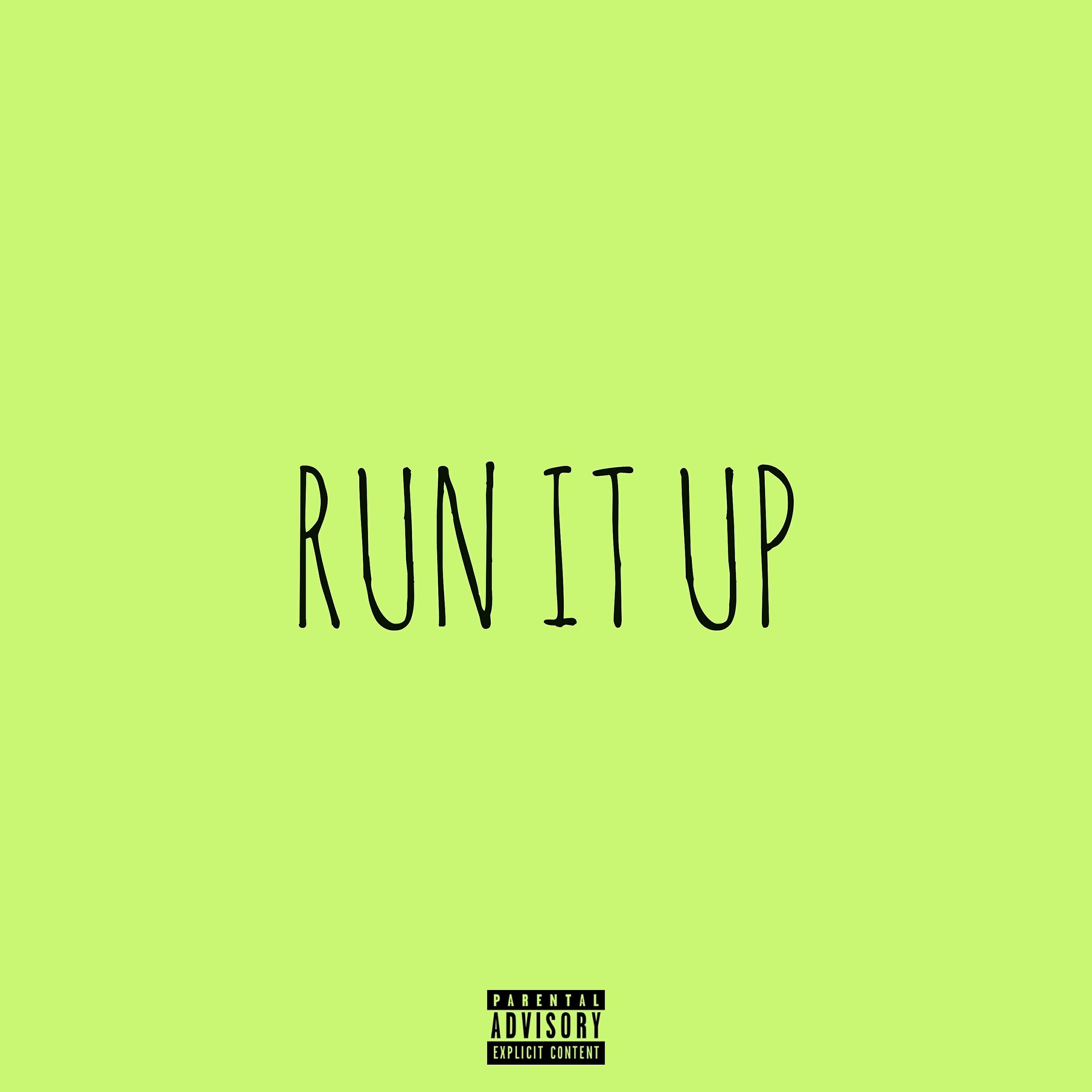 Релиз Run It up