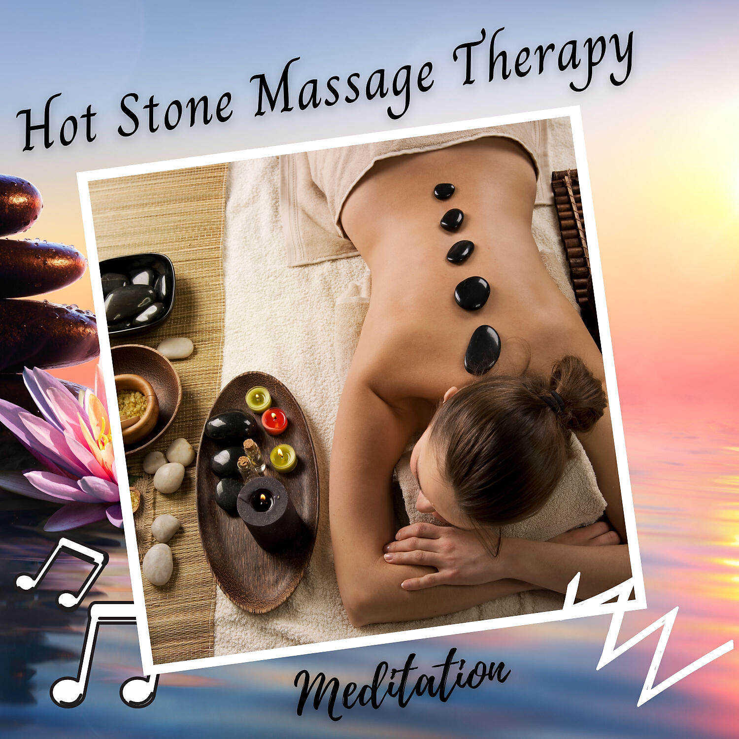 Постер альбома Meditation: Hot Stone Massage Therapy