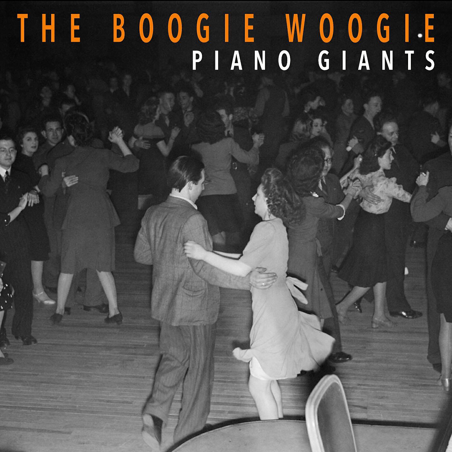 Релиз The Boogie Woogie Piano Giants