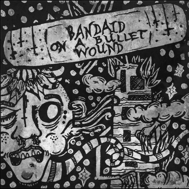 Релиз Bandaid on a Bullet Wound