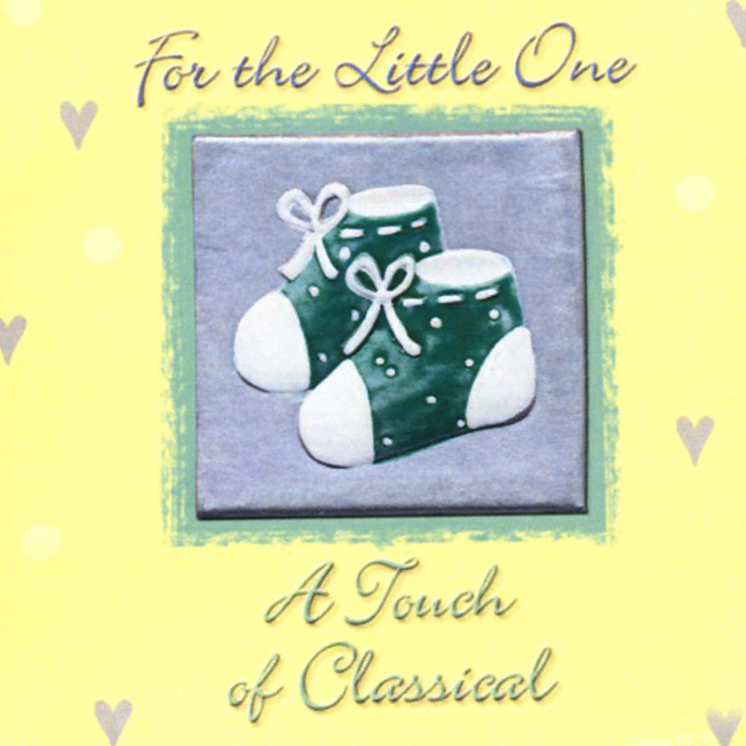 Релиз For the Little One - A Touch of Classical