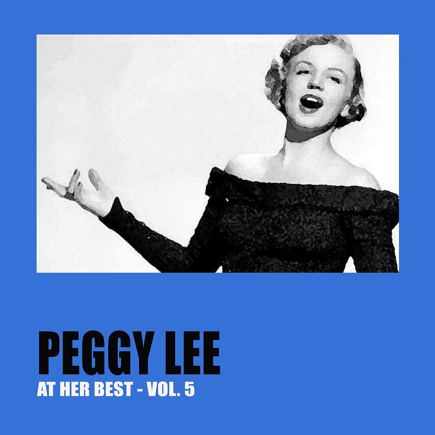 Релиз Peggy Lee at Her Best Vol. 5