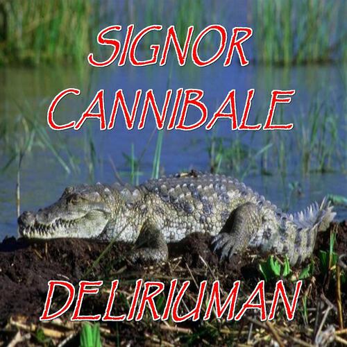Релиз Signor cannibale
