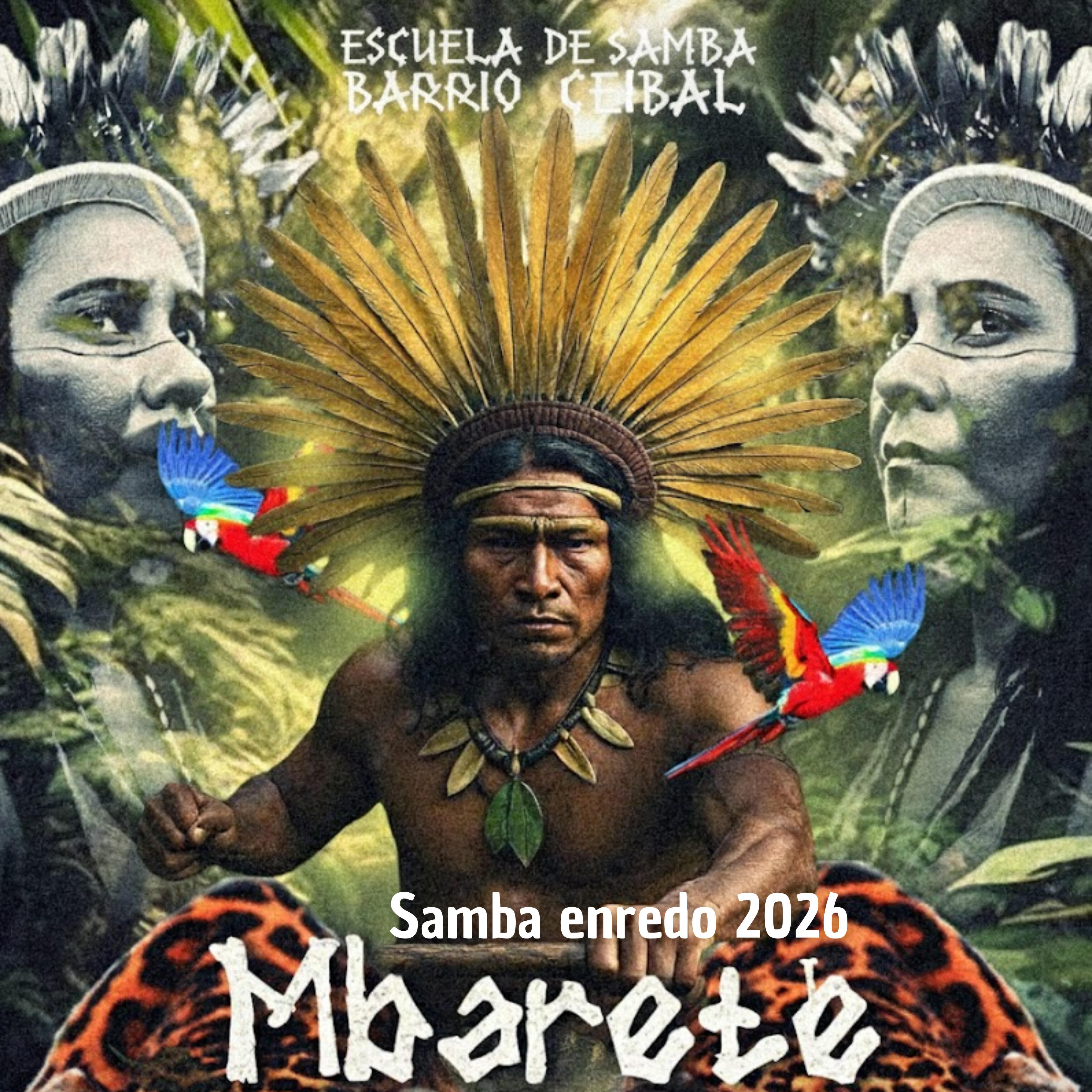 Релиз Escuela de Samba Barrio Ceibal 2026 Samba Enredo Mbarete