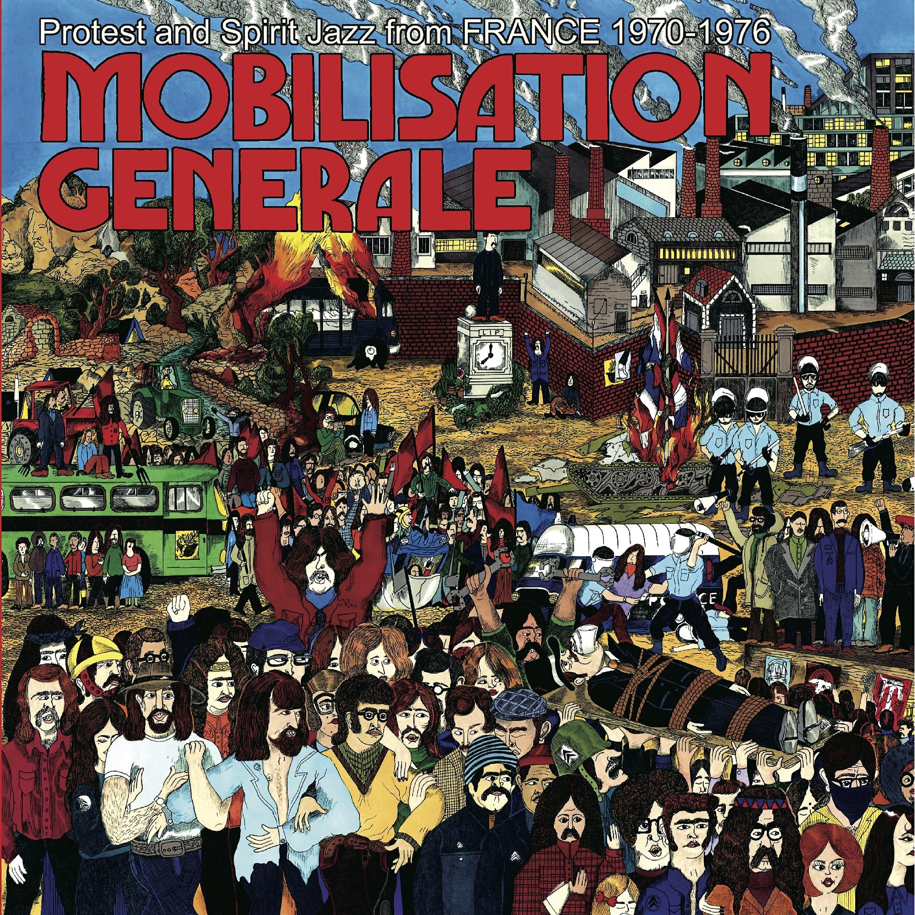 Релиз Mobilisation Générale: Protest and Spirit Jazz from France (1970-1976)