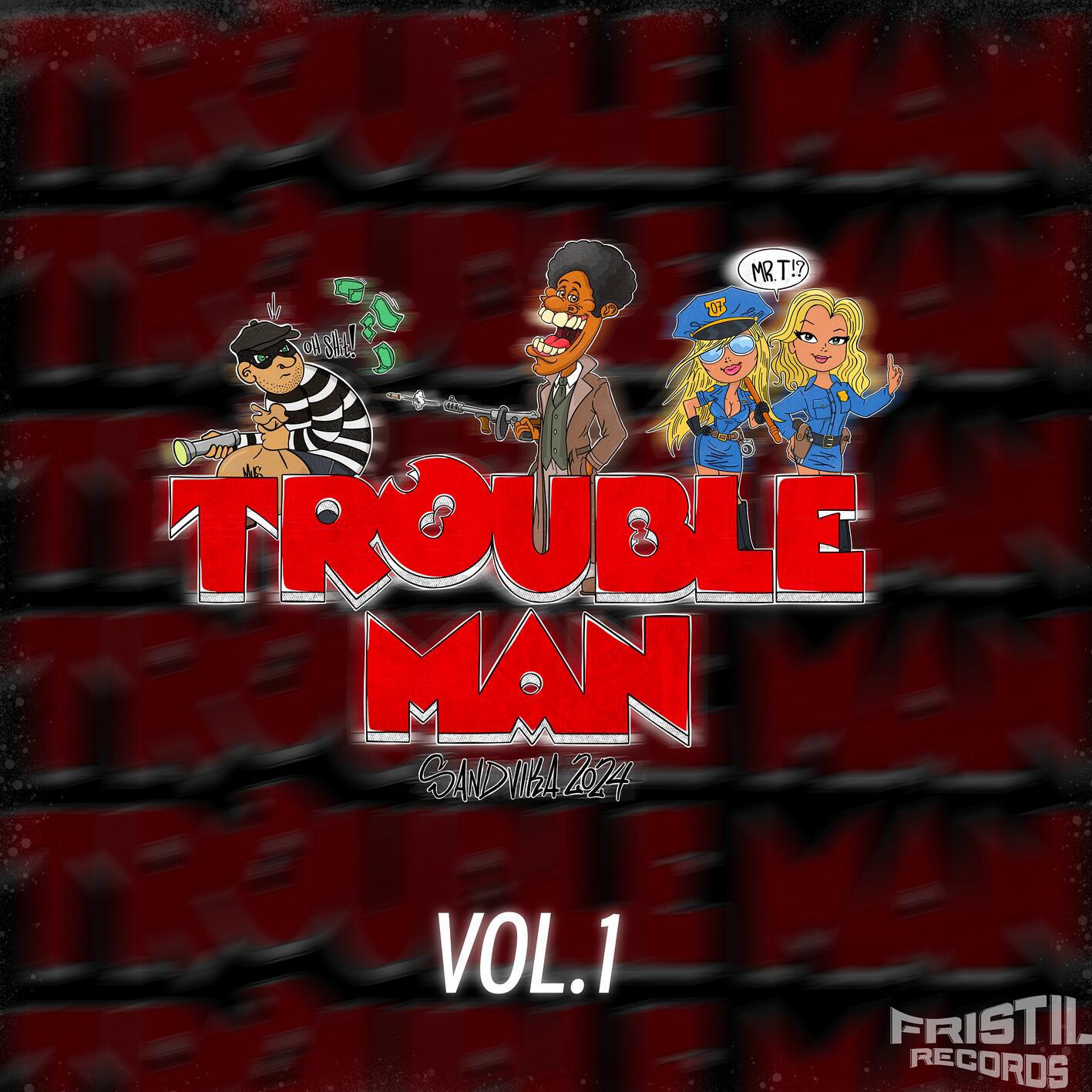 Релиз Trouble Man 2024 Vol 1