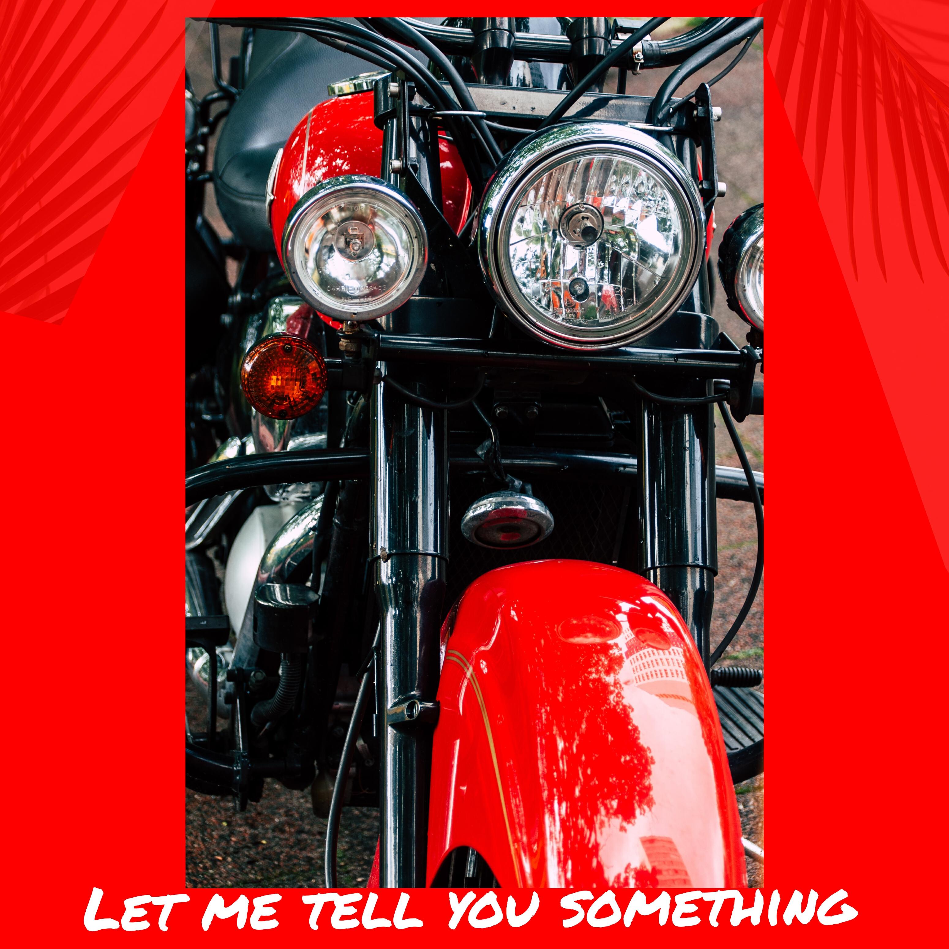 Релиз Let Me Tell You Something