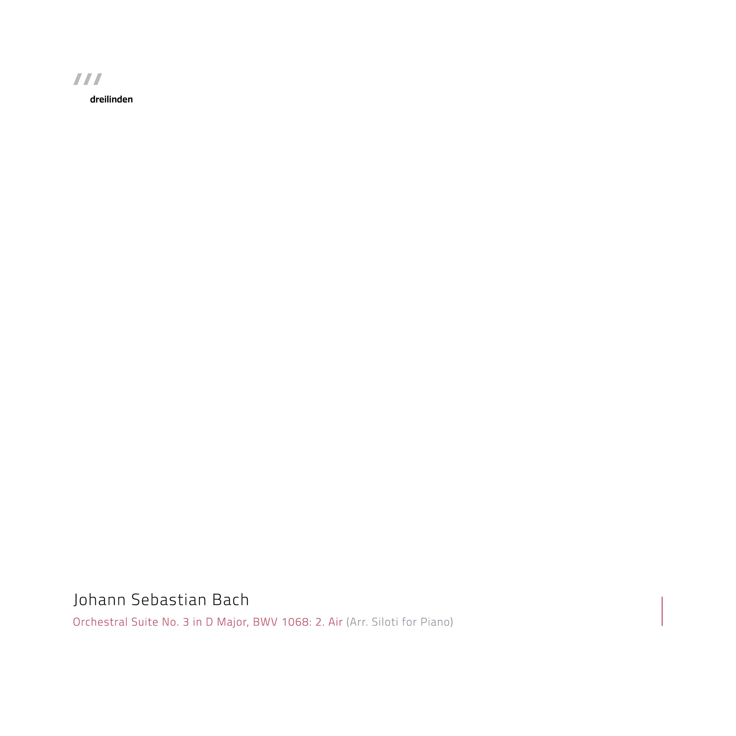 Релиз Orchestral Suite No. 3 in D Major, BWV 1068: 2. Air (Arr. Siloti for Piano)