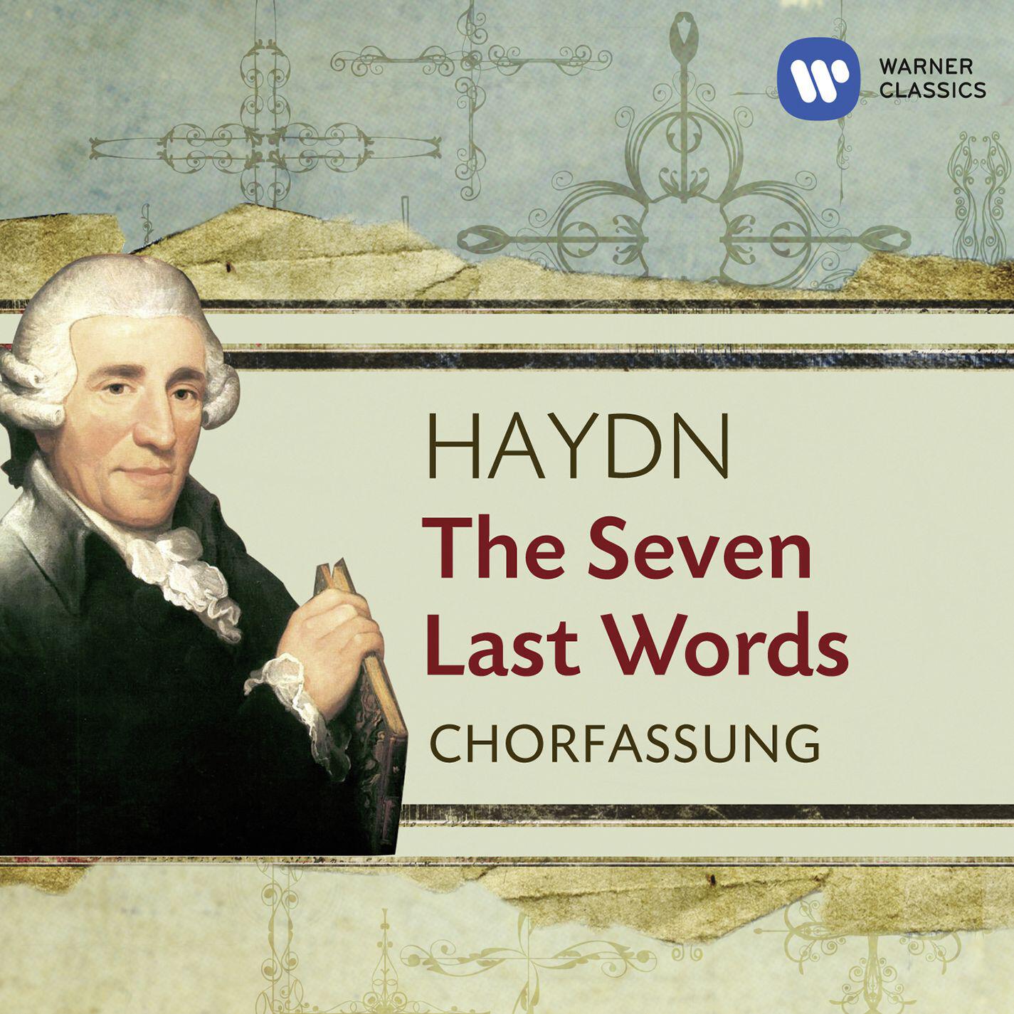 Релиз Haydn: The Seven Last Words (Choral Version)