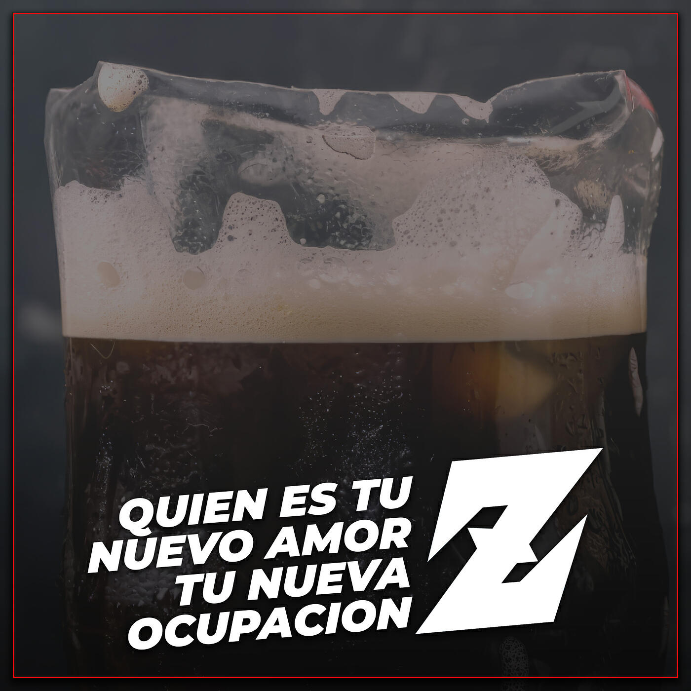 Релиз Quien Es Tu Nuevo Amor, Tu Nueva Ocupacion Z