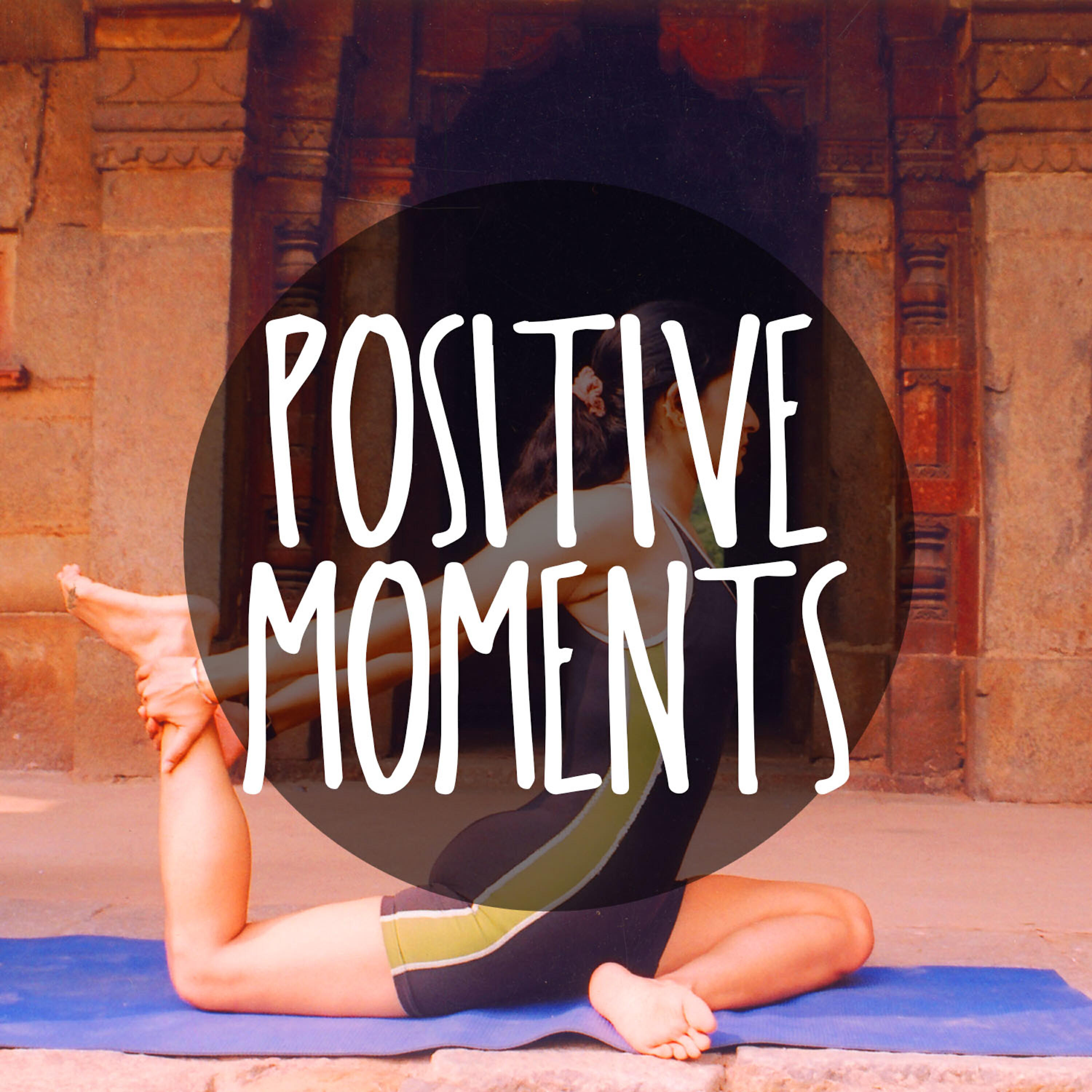 Постер альбома Positive Moments