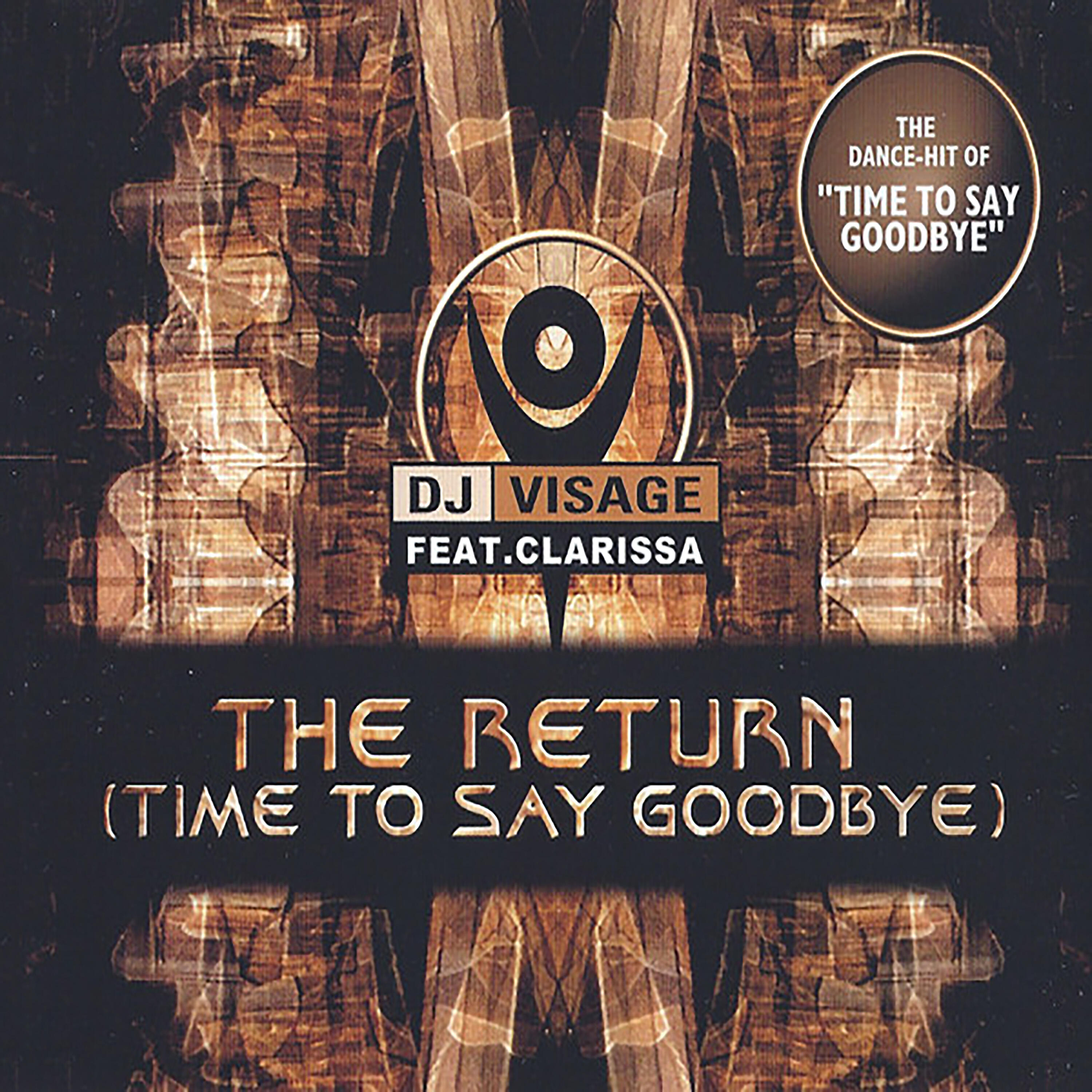 Релиз The Return (Time To Say Goodbye)