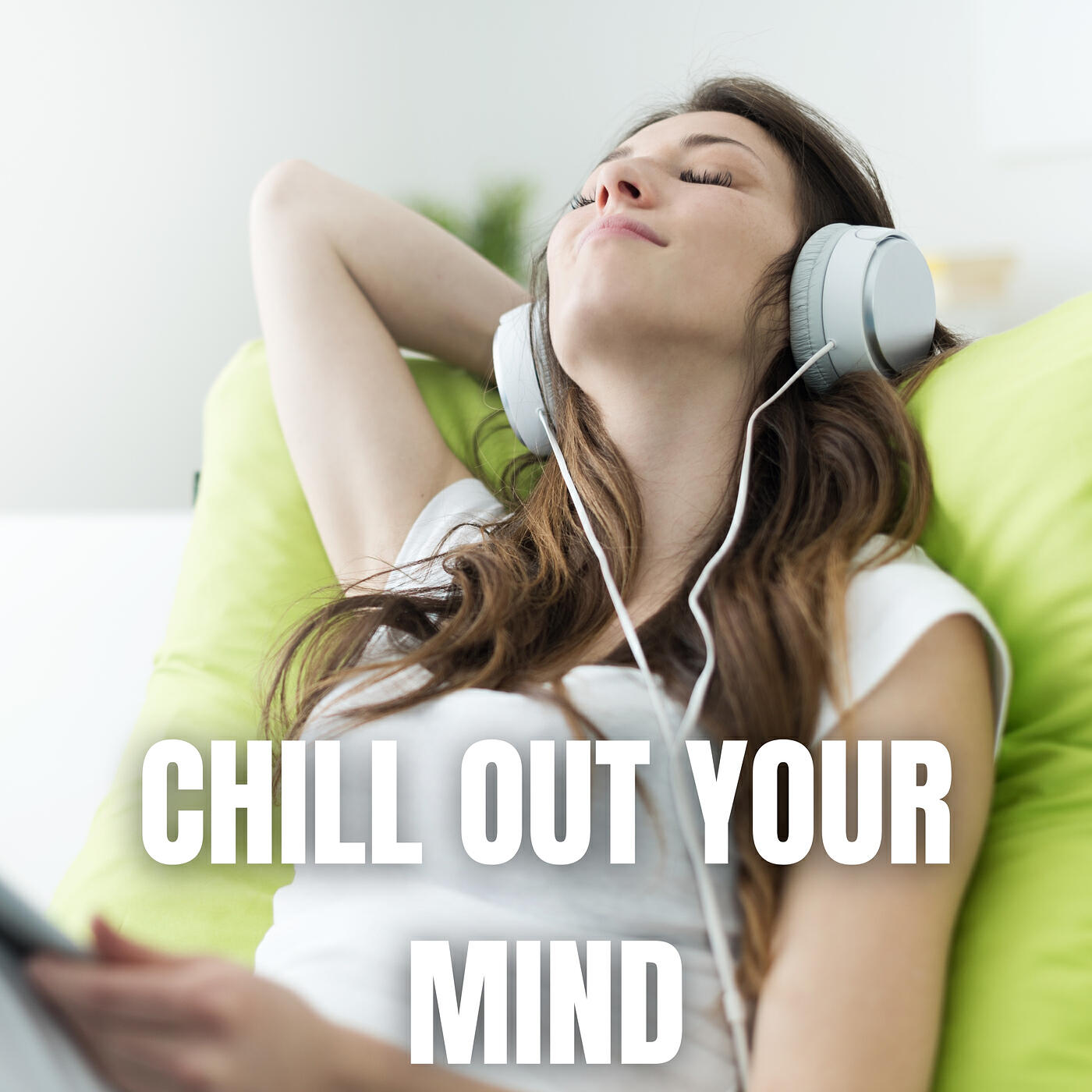 Релиз Chill out Your Mind