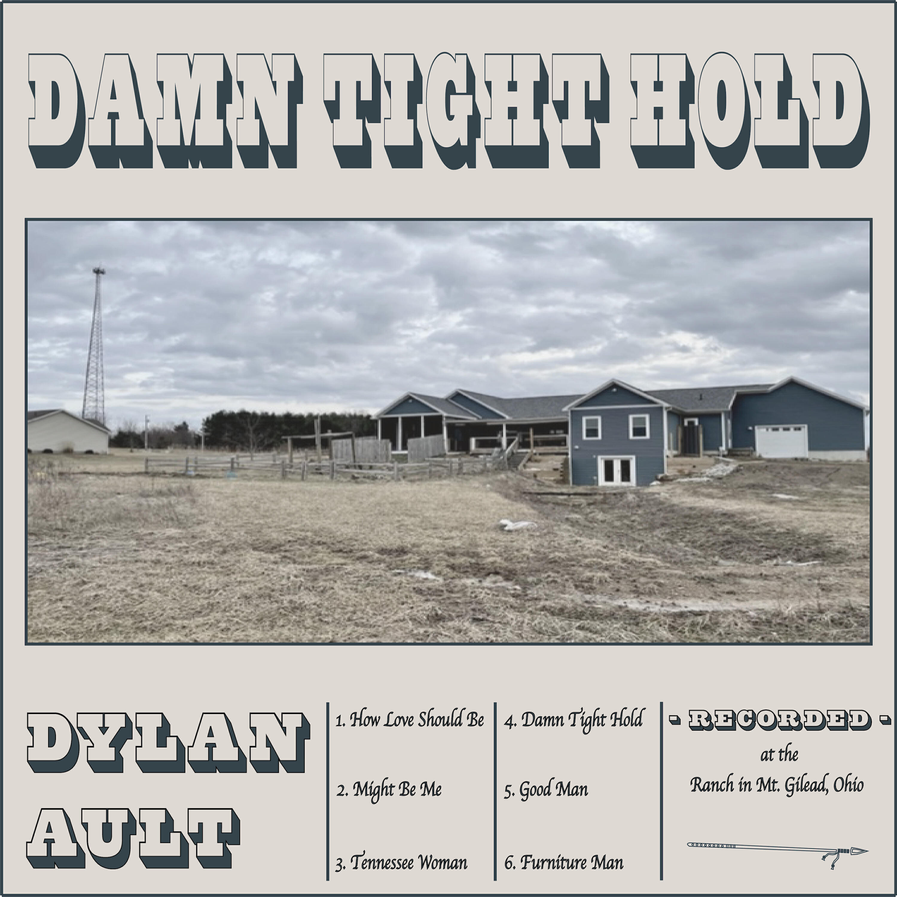 Релиз Damn Tight Hold (Recorded at the Ranch in Mt. Gilead, Ohio)