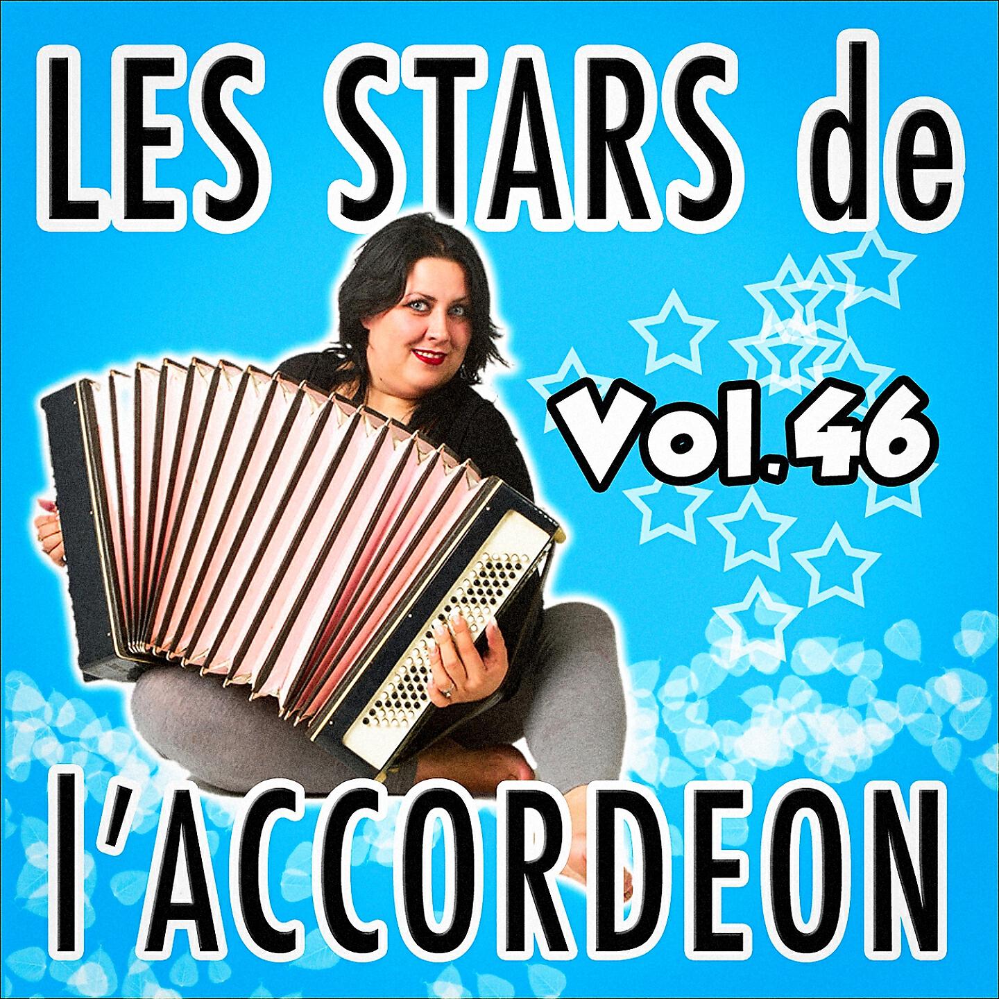 Релиз Les stars de l'accordéon, vol. 46