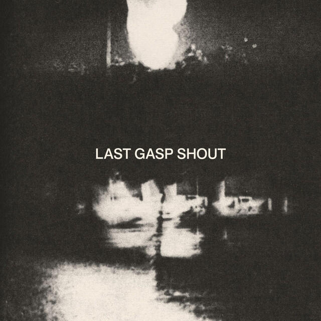 Релиз Last Gasp Shout