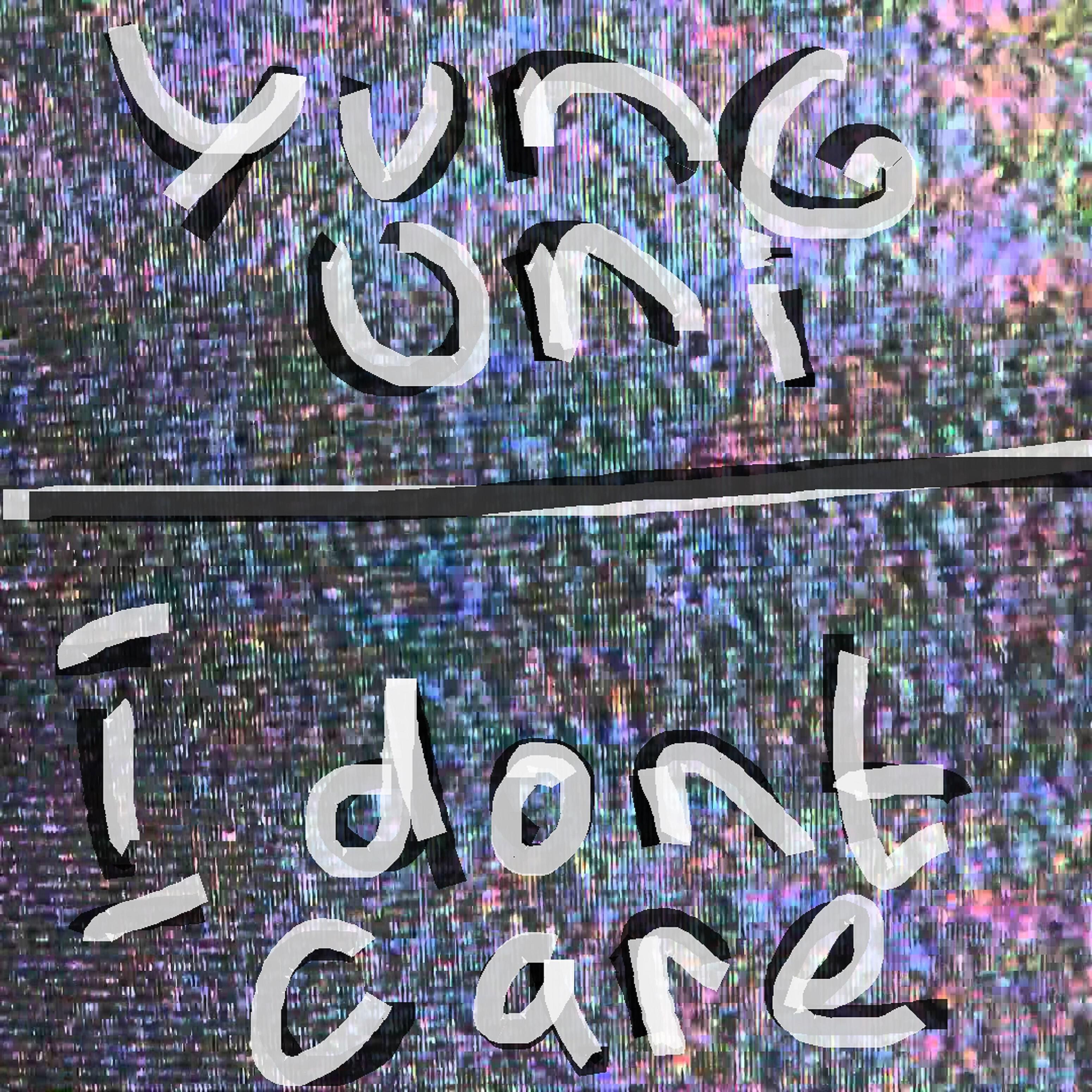 Релиз I Don't Care