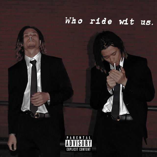 Релиз Who ride wit us