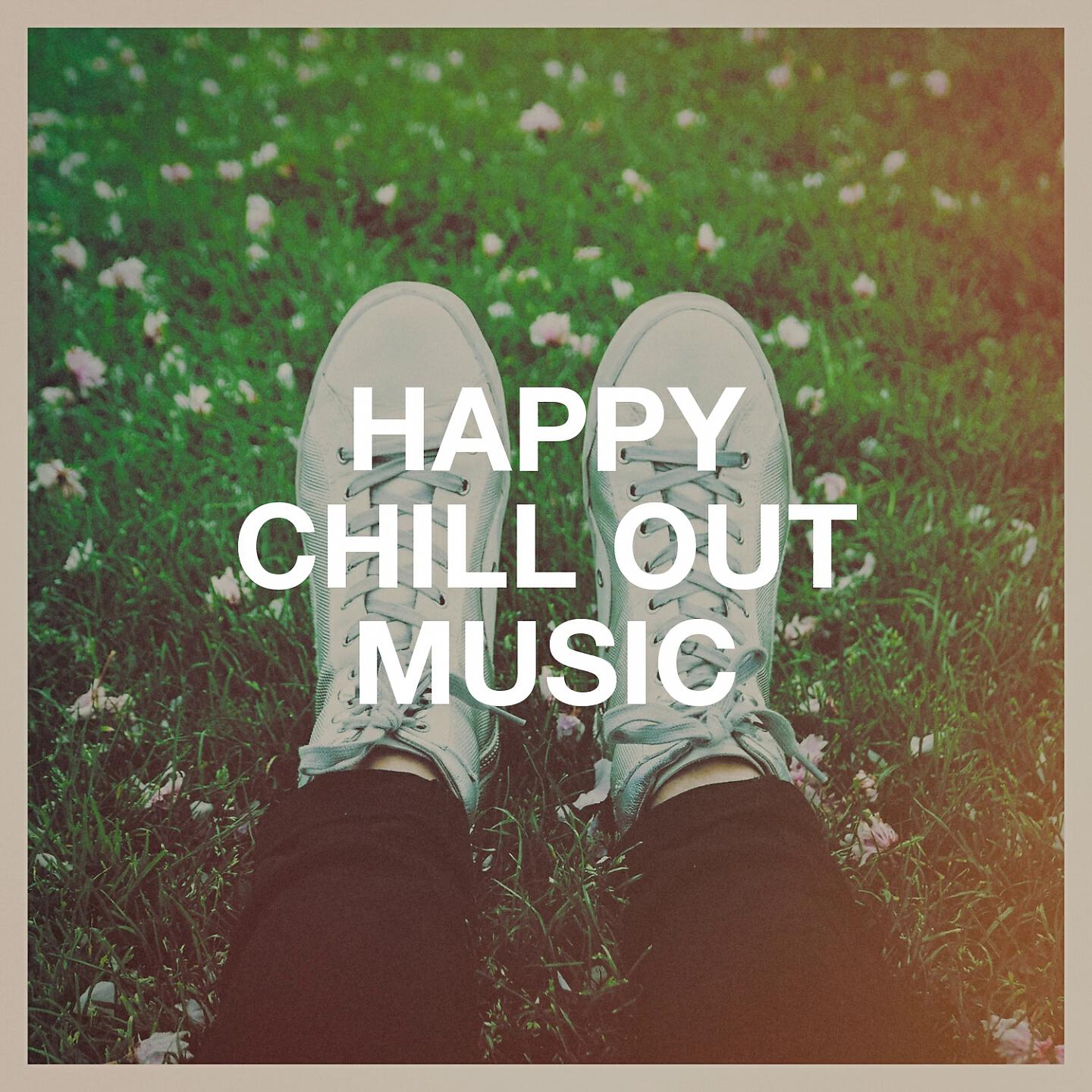 Релиз Happy Chill out Music
