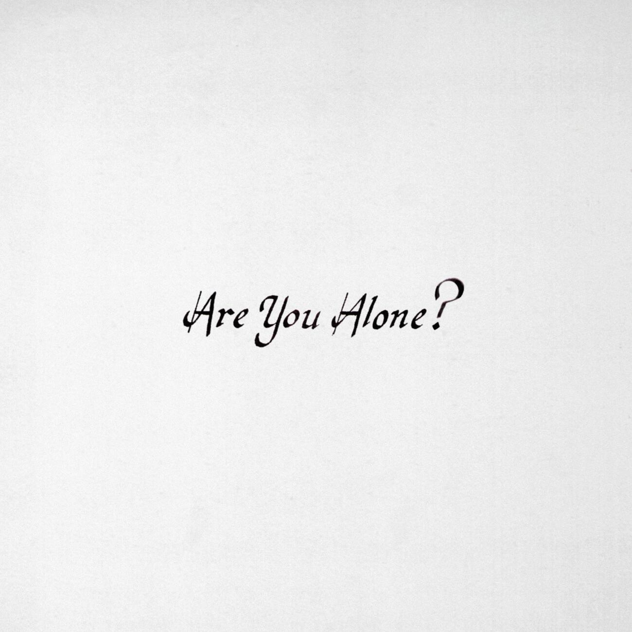 Релиз Are You Alone?