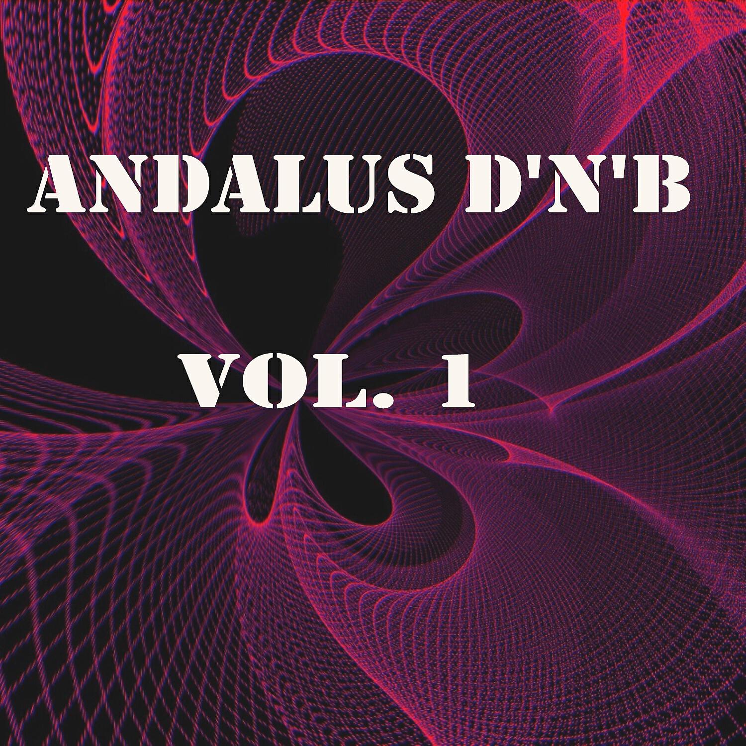Постер альбома Andalus D'n'b, Vol. 1
