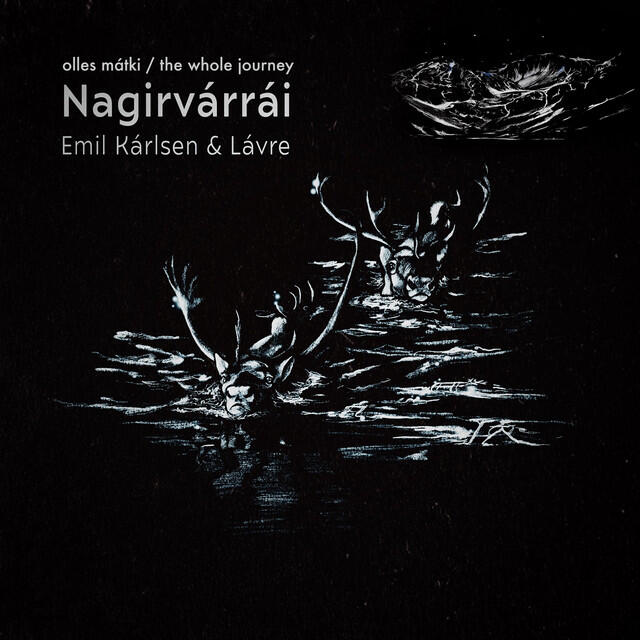 Релиз Nagirvárrái - olles mátki (the whole journey)