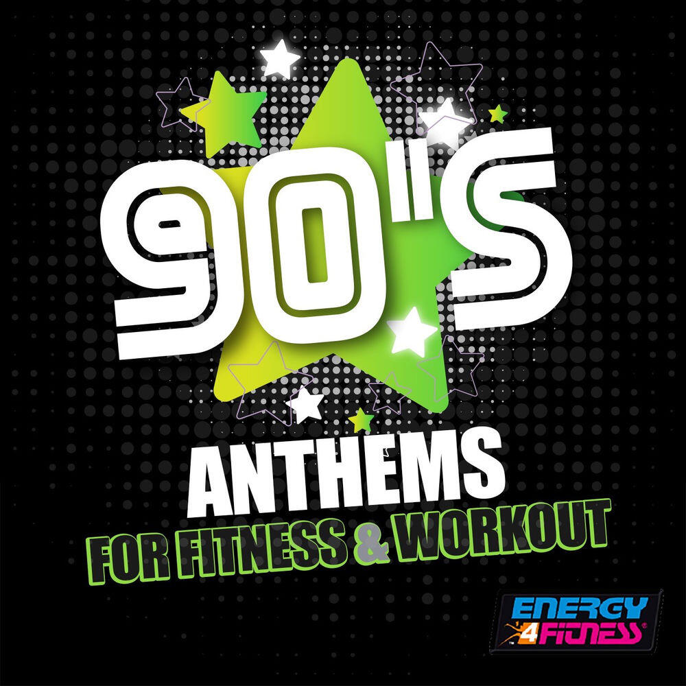 Релиз 90S Anthems For Fitness & Workout (Fitness Version 128 Bpm / 32 Count)