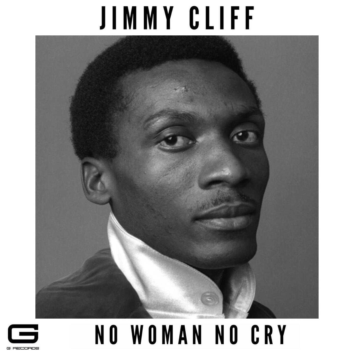 Постер альбома Jimmy Cliff No woman no cry