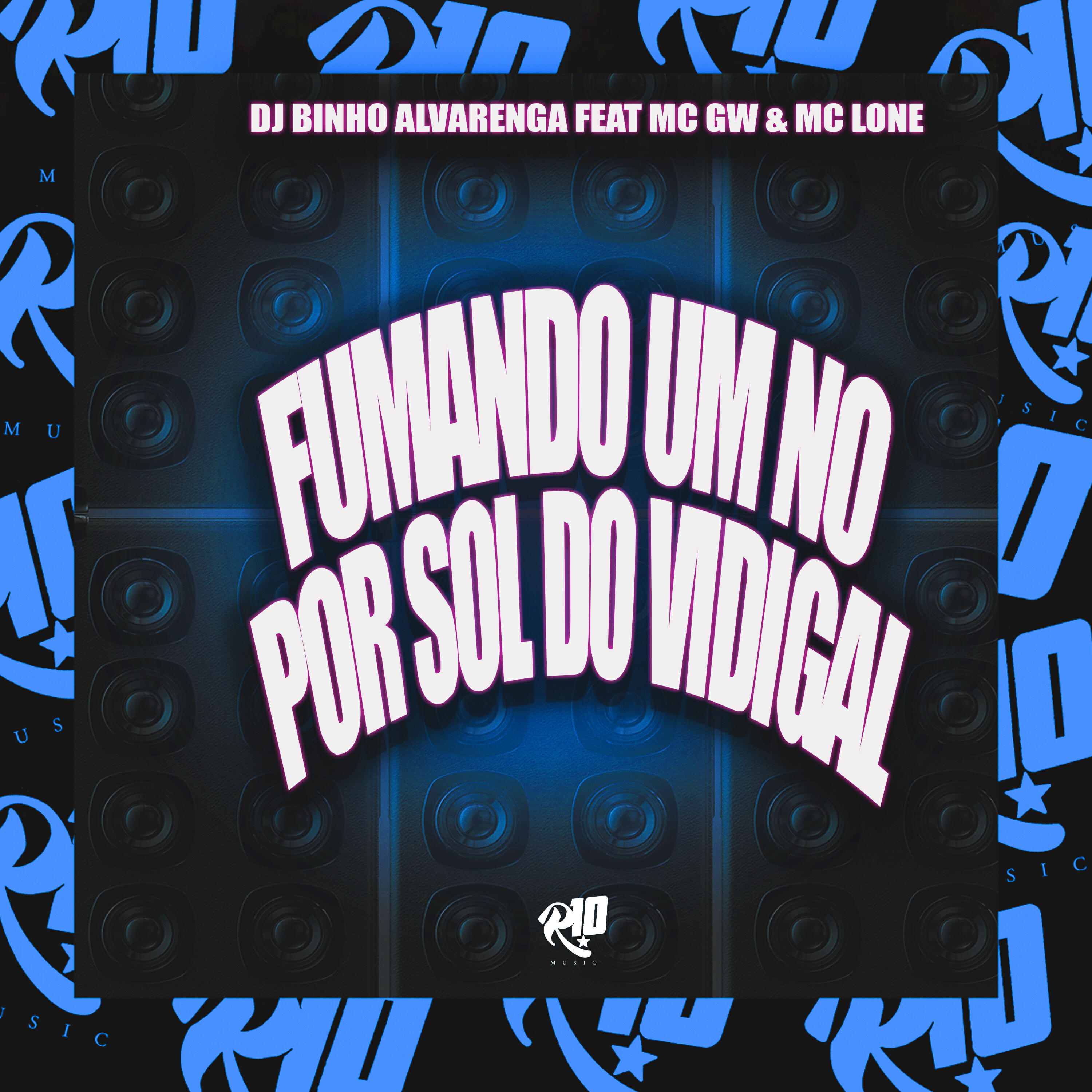 Скачать песню Dj Binho Alvarenga, Mc GW, MC LONE, R10 Musics - Fumando um no por Sol do Vidigal бесплатно в MP3 для Android и iOS