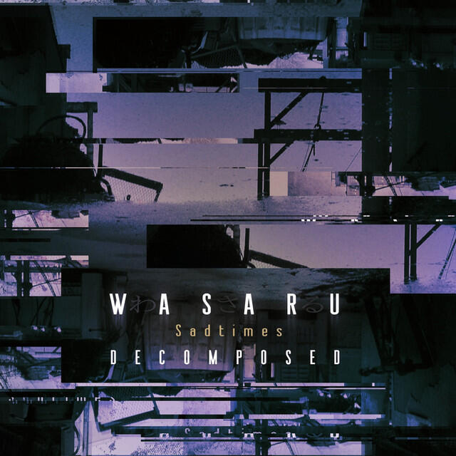 Релиз Sadtimes Decomposed