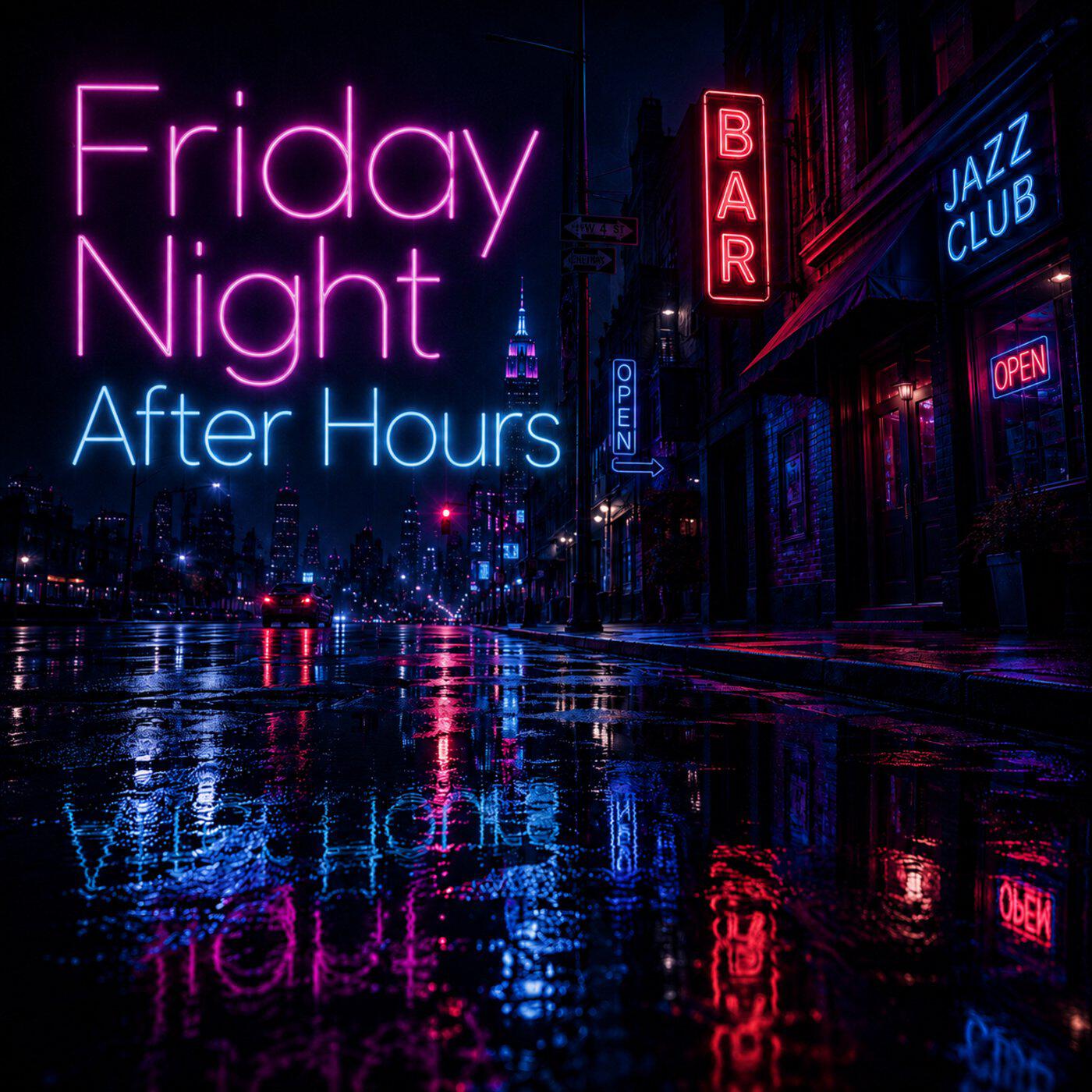 Релиз Friday Night After Hours